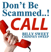 don't be scammed - Boston MA - Billy Sweet Chimney Sweep